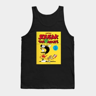 SQUEAK THE MOUSE Tank Top